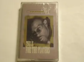 Father MC - This Is For The Players (Cass, Album) (NM or M-)